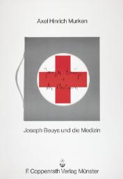 Axel Hinrich Murken. Joseph Beuys and die Medizin, Joseph Beuys, 1979, Print on paper