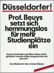 Düsseldorfer! Prof. Beuys setz sich hemmungslos für mehr Studienplätze ein., Joseph Beuys, 1972, Print on paper