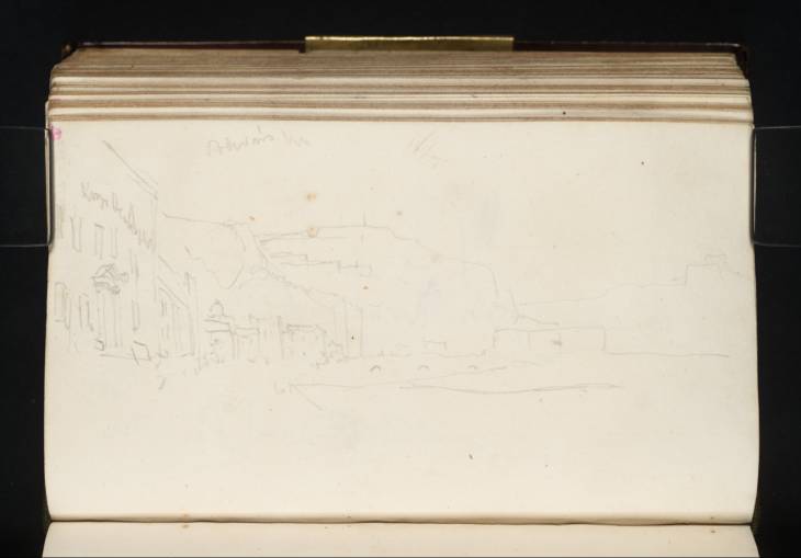 Joseph Mallord William Turner, ‘The King's Head Hotel on Clarence Place beside Dover Harbour, with the Western Heights and Castle in the Distance’ 1825
