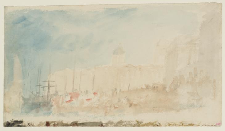 Joseph Mallord William Turner, ‘Harbour with Shipping, possibly Custom House’ c.1822-8