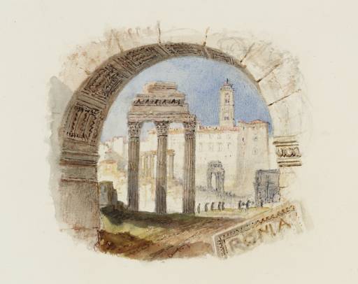 Joseph Mallord William Turner, ‘The Forum, for Rogers's 'Italy'’ c.1826-7