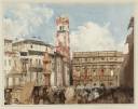 ‘Verona, Piazza dell’Erbe‘, Richard Parkes Bonington, c.1826–7 | Tate