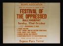 Conrad Atkinson, ‘Colour photograph of a poster promoting the Northern Ireland Civil Rights Association, ‘Festival of the Oppressed’ in Ballymurphy’ [c.1974–5]