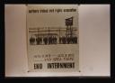Conrad Atkinson, ‘Colour photograph of a poster depicting prisoners behind a barbed wire fence with the caption, ‘Northern Ireland Civil Rights Association. Aug 9 1971 - Aug 9 1972... And Still There. End Internment’’ [c.1974–5]