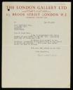London Gallery Ltd (London, UK), Robert Melville, recipient: Kurt Schwitters, ‘Letter from Robert Melville at The London Gallery to Kurt Schwitters in response to his letter dated 4 May 1947’ 6 May 1947
