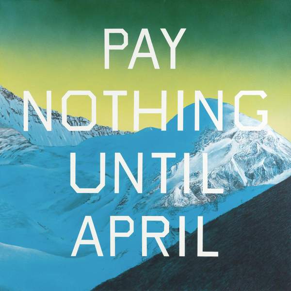Pay Nothing Until April