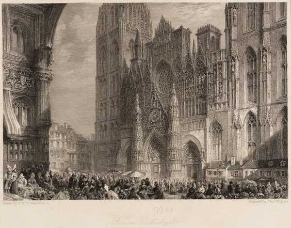 ‘Rouen Cathedral, engraved by T. Higham‘, after Joseph Mallord William ...