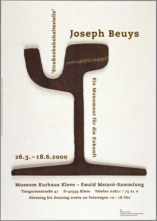 Joseph Beuys: Ein Monument für die Zukunft. Museum Kurhaus Kleve