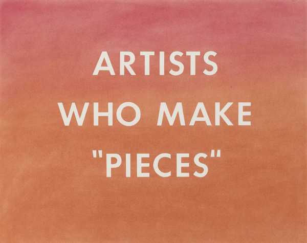 ARTISTS WHO MAKE “PIECES”