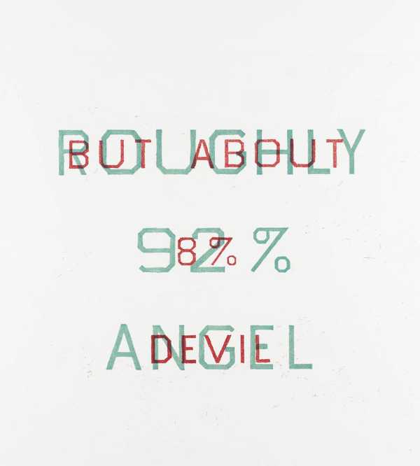 Roughly 92% Angel but about 8% Devil