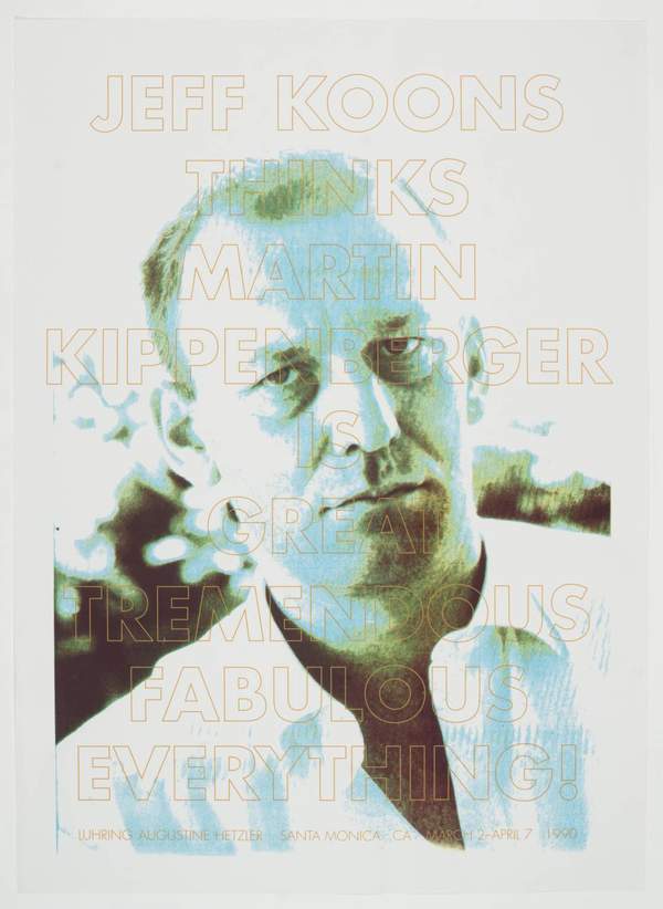 Jeff Koons Thinks Martin Kippenberger is Great, Tremendous, Fabulous, Everything