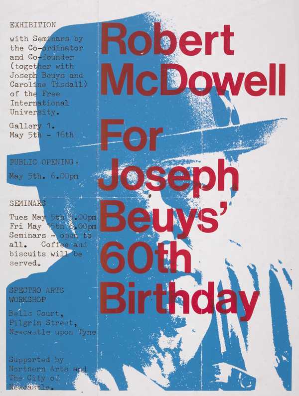 Robert McDowell for Joseph Beuys’ 60th Birthday. Spectro Arts Workshop, Newcastle upon Tyne