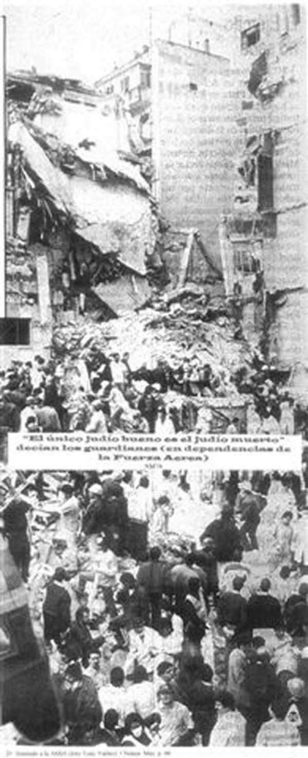 Attack Against the AMIA (Photo: Tony Valdez) + ‘Never Again’, p. 48