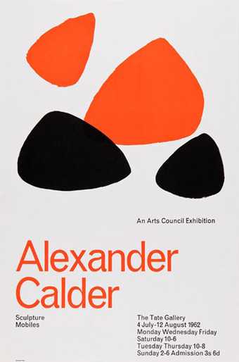 Poster for Alexander Calder: Sculpture, Mobiles, Tate Gallery, 1962
