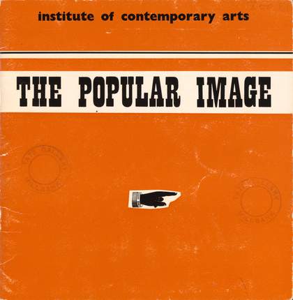 Cover of Popular Image USA, exhibition catalogue, Institute of Contemporary Arts, London 1963