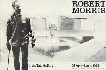Exhibition poster for Robert Morris, Tate Gallery, 1971