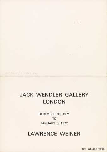 Invitation card (exterior) to the opening of the Jack Wendler Gallery, London, 1971 with an inaugural exhibition by Lawrence Weiner