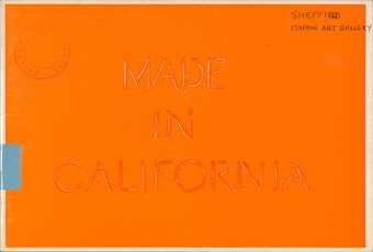 Cover of Made in California, exhibition catalogue, Mappin Gallery, Sheffield 1973