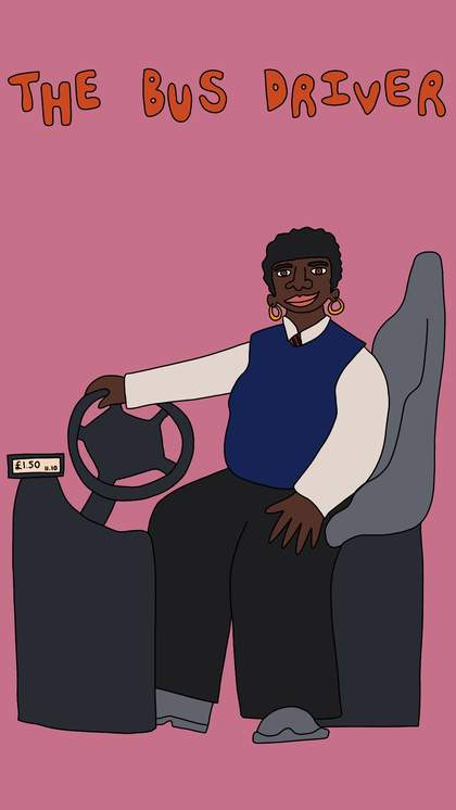 a digital drawing of a person driving, there are words above them saying  'the bus driver'