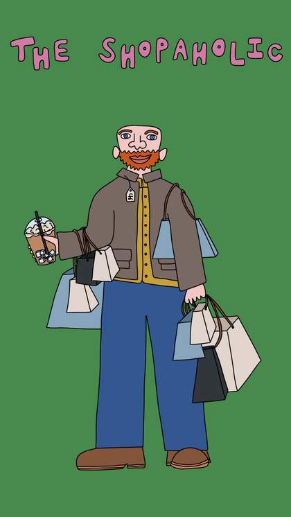 a digital drawing of a person with bags. The words above them say 'the shopaholic'