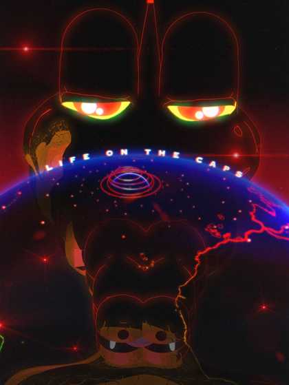 The face of a large cartoon reptile is seen behind the globe on which red circles mark out an island. The text reads 'LIFE ON THE CAPS'.