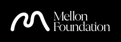 Supported by The Andrew Mellon Foundation