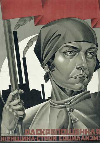 Adolf Strakhov, Emancipated Woman – Build Socialism! 1926. The David King Collection at Tate