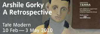 Arshile Gorky a retrospective exhibition banner