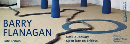 Barry Flanagan Tate Britain exhibition banner