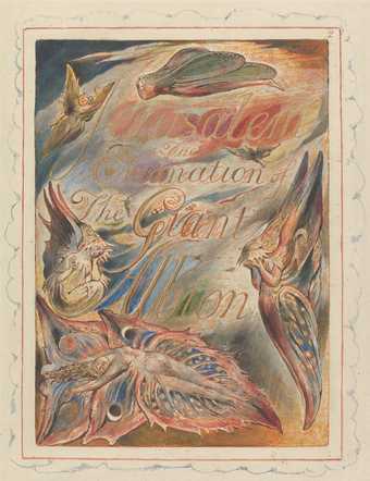 William Blake Jerusalem, Plate 2, Title Page, Tate's Blake learning resource