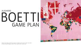 Alighiero Boetti exhibition at Tate Modern