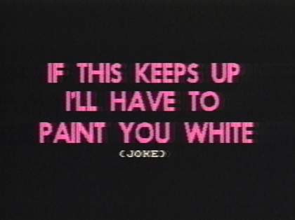 Tony Cokes FADE TO BLACK 1990, video still. Courtesy the artist, Greene Naftali, New York, Hannah Hoffman, Los Angeles and Electronic Arts Intermix, New York