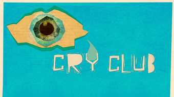 an illustraion of a crying eye on a blue background with a text reading cry club