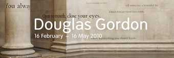 Douglas Gordon Tate Britain exhibition banner
