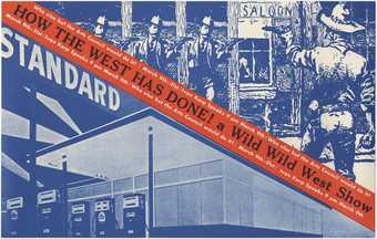 Fig.10 Blue-and-white print reproduction of one of Ed Ruscha's gas station paintings with a woodcut-style image of a Wild West shoot-out and red diagonal strip featuring the exhibition title and details