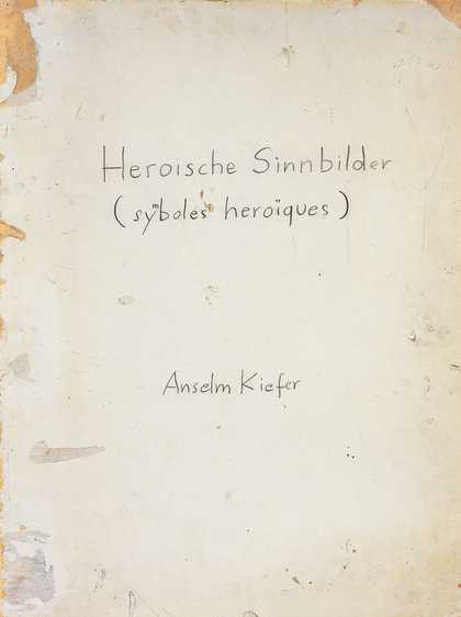 Anselm Kiefer Heroic Symbols (Heroische Sinnbilder) 1969 (cover)