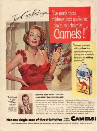 ‘Joan Crawford says – “I’ve made those mildness tests you’ve read about – my choice is Camels!”’ Advertisement for Camel cigarettes
