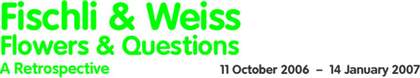 Fischli & Weiss exhibition banner