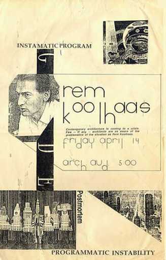 Flyer for the Koolhaas talk Programmatic Instability 14 April 1989
