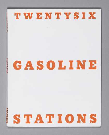 Edward Ruscha, Twentysix Gasoline Stations, 1963, 3rd edition, Los Angeles 1969