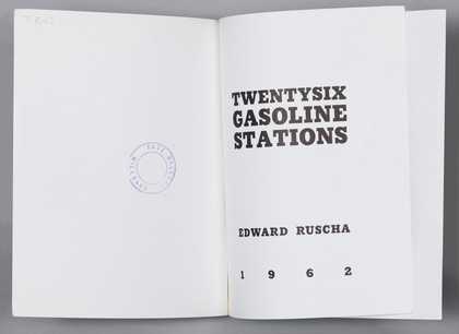 Edward Ruscha Twentysix Gasoline Stations, 1963, 3rd edition, Los Angeles 1969