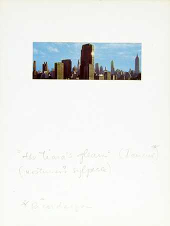 Page in Joseph Cornell's Giuditta Pasta Dossier 1940s-60s, with postcard of New York skyline and inscription by Joseph Cornell, '"the tiara's gleam" (Tancred*) (costumer's sylphide) *Ricordanza'