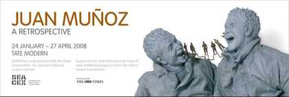 Exhibition banner for Juan Munoz A Retrospective Tate Modern