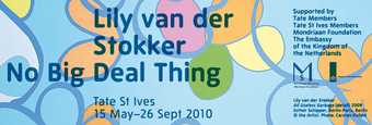 Lily van der stokker No Big Deal Thing exhibition banner
