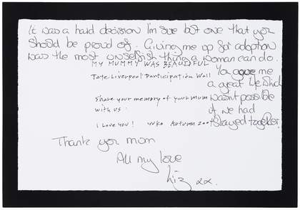 Message left by a visitor to Yoko Ono's My Mummy Was Beautiful at Tate Liverpool, 2004
