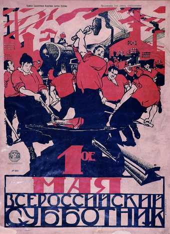 Dmitrii Moor, May Day - All-Russian Subbotnik (Working Weekend) 1920, Reproduced in Posters, Purchased 2016. The David King Collection at Tate