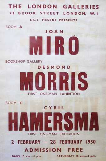 Poster for Joan Miró, Desmond Morris and Cyril Hamersma exhibition at ELT Mesen's the London Gallery, February 1950