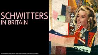 Kurt Schwitters Tate exhibition banner