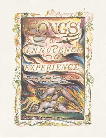 Title page of Songs of Innocence and of Experience Shewing the Two Contrary Sates of the Human Soul, 1794