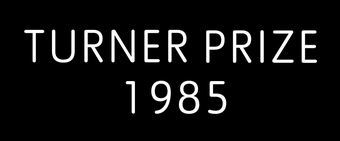 Turner Prize 1985